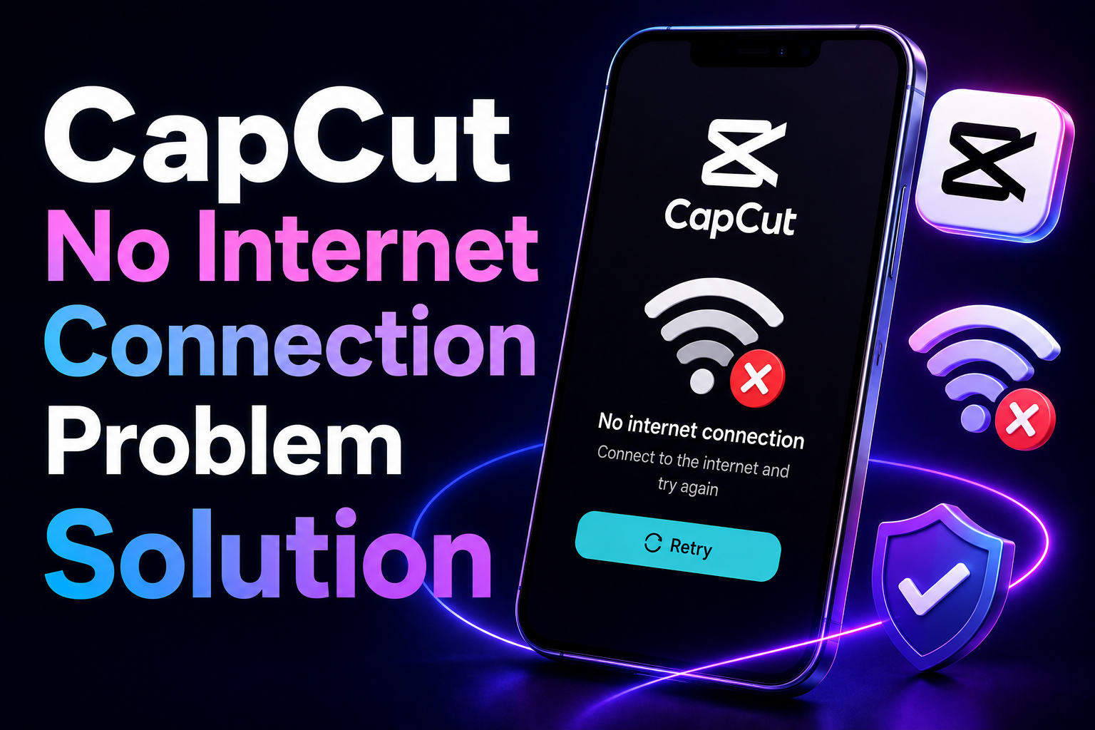 CapCut No Internet Connection Problem Solution