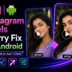 Instagram Reels Blurry Fix on Android